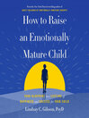 How to Raise an Emotionally Mature Child